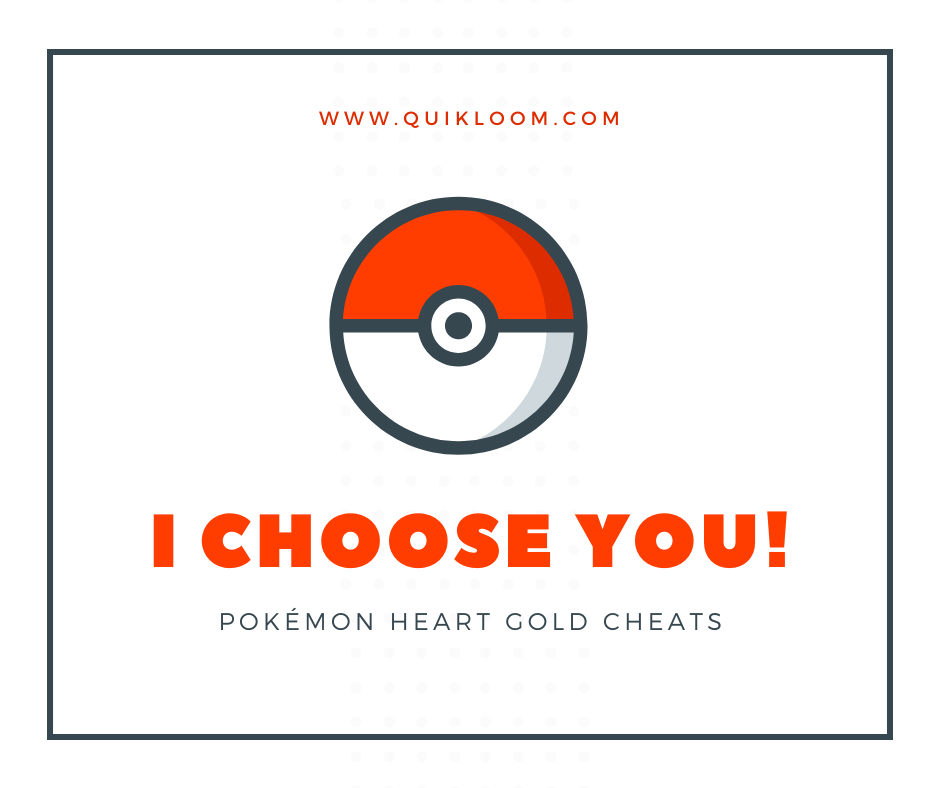 Pokémon Heart Gold Cheats